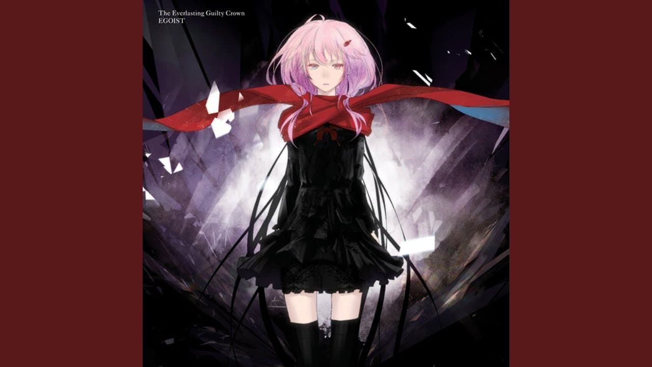 [แปลไทย] The Everlasting Guilty Crown - EGOIST