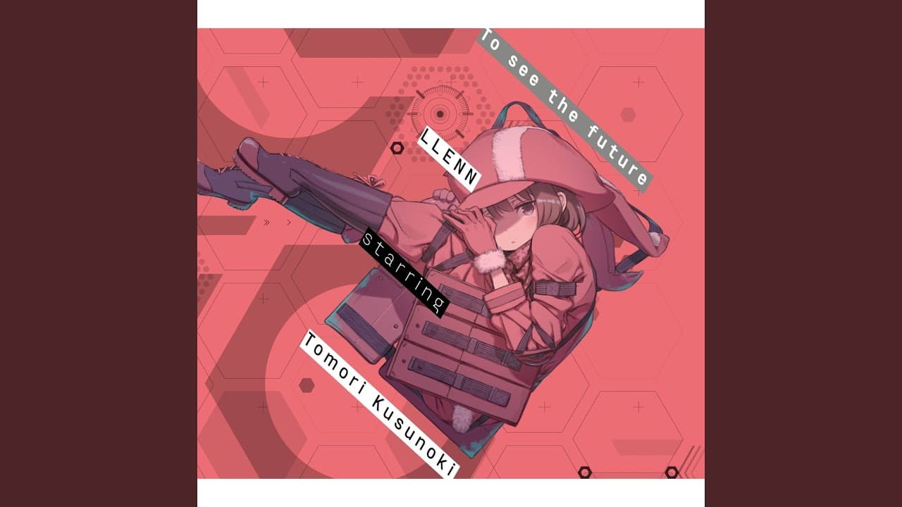 [แปลไทย] To see the future - LLENN (Kusunoki Tomori)